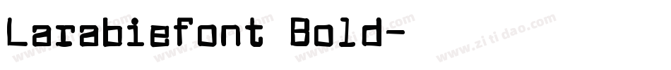 Larabiefont Bold字体转换